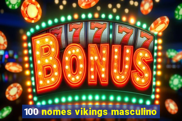 100 nomes vikings masculino